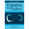 Engaging the Father: Sons Arise! Volume One - Paperback