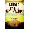 Guided by the Mountains: Navajo Political Philosophy and Governance - Paperback