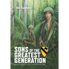 Sons of the Greatest Generation: Snapshots and Memories of Vietnam, October 1967 to October 1968 - Hardcover