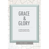 Grace & Glory: A 50-Day Journey In The Purpose & Plan Of God - Paperback