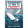 Adventure USA - MASSACHUSETTS! The Stolen Spyglass - Paperback