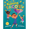 It's Raining Tacos! - Hardcover