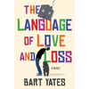 The Language of Love and Loss: A Witty and Moving Novel Perfect for Book Clubs - Paperback