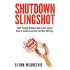 Shutdown Slingshot: Eight Winning Mindsets Real Estate Agents Need to Double-Down Over the Next 100 Days - Hardcover