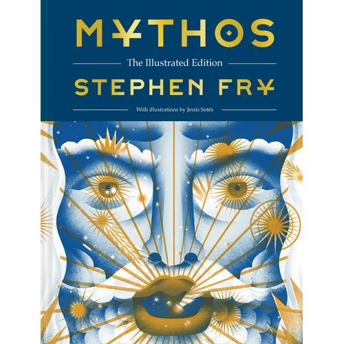 Mythos: The Illustrated Edition - Hardcover