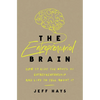 The Entrepreneurial Brain: How to Ride the Waves of Entrepreneurship and Live to Tell about It - Paperback