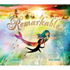 Remarkables - Hardcover