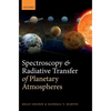 Spectroscopy and Radiative Transfer of Planetary Atmospheres - Hardcover