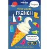Lonely Planet Kids First Words - French: 100 Words to Learn & Use When Traveling Food, Transport, Animals, Weather Features Bold Illustrations & Pronu - Paperback