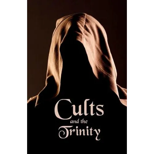 Cults and the Trinity - Paperback