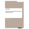 International environmental laws and the concept of soft law - Paperback