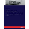 The Cure of Church Divisions: Or, directions for weak Christians, to keep them from being dividers, or troublers of the church: with some directions t - Paperback