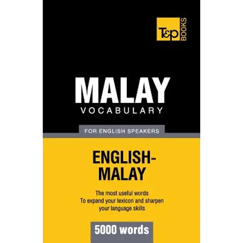 Malay vocabulary for English speakers - 5000 words - Paperback