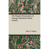 The Popular Pomeranian (A Vintage Dog Books Breed Classic) - Paperback