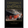 Criminals and Enemies - Paperback