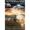 Retrograde: A Post Apocalyptic Thriller - Paperback