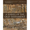 A Survey of the Old Testament: Fourth Edition - Hardcover