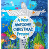 A Most Awesome Christmas Present - Hardcover
