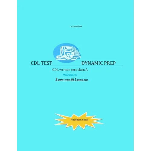 CDL Test Dynamic Prep: CDL written test class A - Paperback