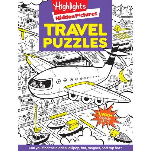 Travel Puzzles: Kids Travel Activity Book with Over 100 Hidden Picture Puzzles, Highlights Travel Games for Ages 6-12, Great Travel Gift for Road Trip - Paperback