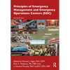 Principles of Emergency Management and Emergency Operations Centers (Eoc) - Hardcover