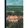 Marcus Aurelius - Paperback