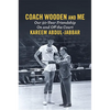 Coach Wooden and Me: Our 50-Year Friendship on and Off the Court - Hardcover