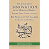 The Excellent Innovation in the Quran and Hadith: The Sunna of the Caliphs - Paperback