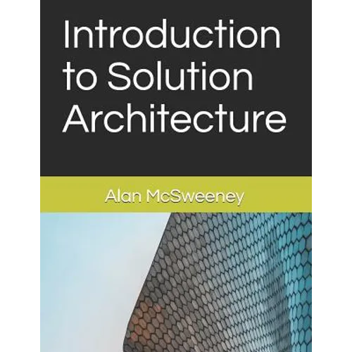 Introduction to Solution Architecture - Paperback
