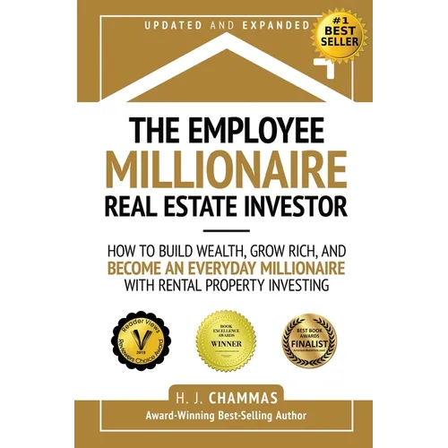The Employee Millionaire Real Estate Investor: How to Build Wealth, Grow Rich, and Become an Everyday Millionaire with Rental Property Investing - Paperback