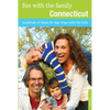 Fun with the Family Connecticut: Hundreds of Ideas for Day Trips with the Kids - Paperback