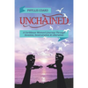 Unchained: A Caribbean Woman's Journey Through Invasion, Incarceration and Liberation - Paperback