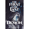 The First and Last Demon: A Sapphic Fantasy Romance - Hardcover