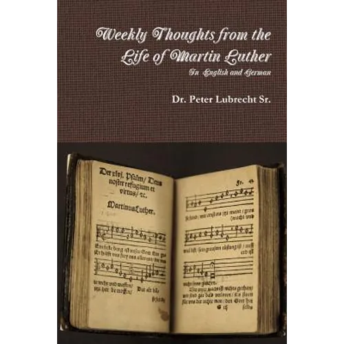 Weekly Thoughts from the Life of Martin Luther - Paperback