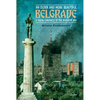 An Older and More Beautiful Belgrade: A Visual Chronicle of the Milo¿evic Era - Paperback