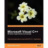 Microsoft Visual C++ Windows Applications by Example - Paperback
