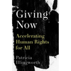 Giving Now: Accelerating Human Rights for All - Hardcover