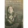 Woman Who Loved Mankind: The Life of a Twentieth-Century Crow Elder - Hardcover
