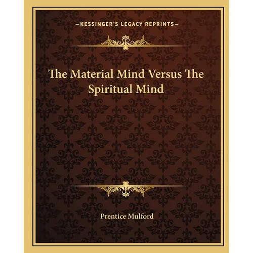 The Material Mind Versus The Spiritual Mind - Paperback