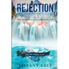 Rejection: A Destiny Stealer - Paperback