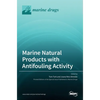 Marine Natural Products with Antifouling Activity - Hardcover