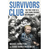Survivors Club: The True Story of a Very Young Prisoner of Auschwitz - Paperback