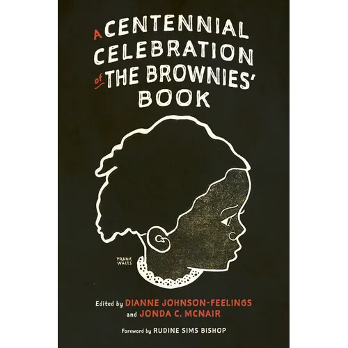 Centennial Celebration of the Brownies' Book - Paperback
