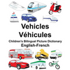 English-French Vehicles/Véhicules Children's Bilingual Picture Dictionary - Paperback