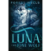 Luna The Lone Wolf - Paperback