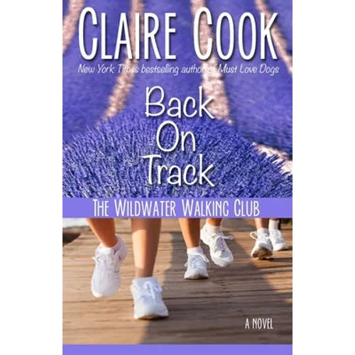 The Wildwater Walking Club: Back on Track: Book 2 of The Wildwater Walking Club series - Paperback