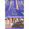 The Wildwater Walking Club: Back on Track: Book 2 of The Wildwater Walking Club series - Paperback
