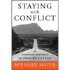 Staying with Conflict: A Strategic Approach to Ongoing Disputes - Hardcover