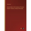 General Index to the Contents of Fourteen Popular Treatises in Natural Philosophy - Paperback