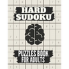 Hard Sudoku Puzzles Book For Adults: Medium To Hard sudoku Puzzles books, Sudoku Brain Game, Sudoku Puzzles With Solutions , Sudoku Puzzles For Adults - Paperback